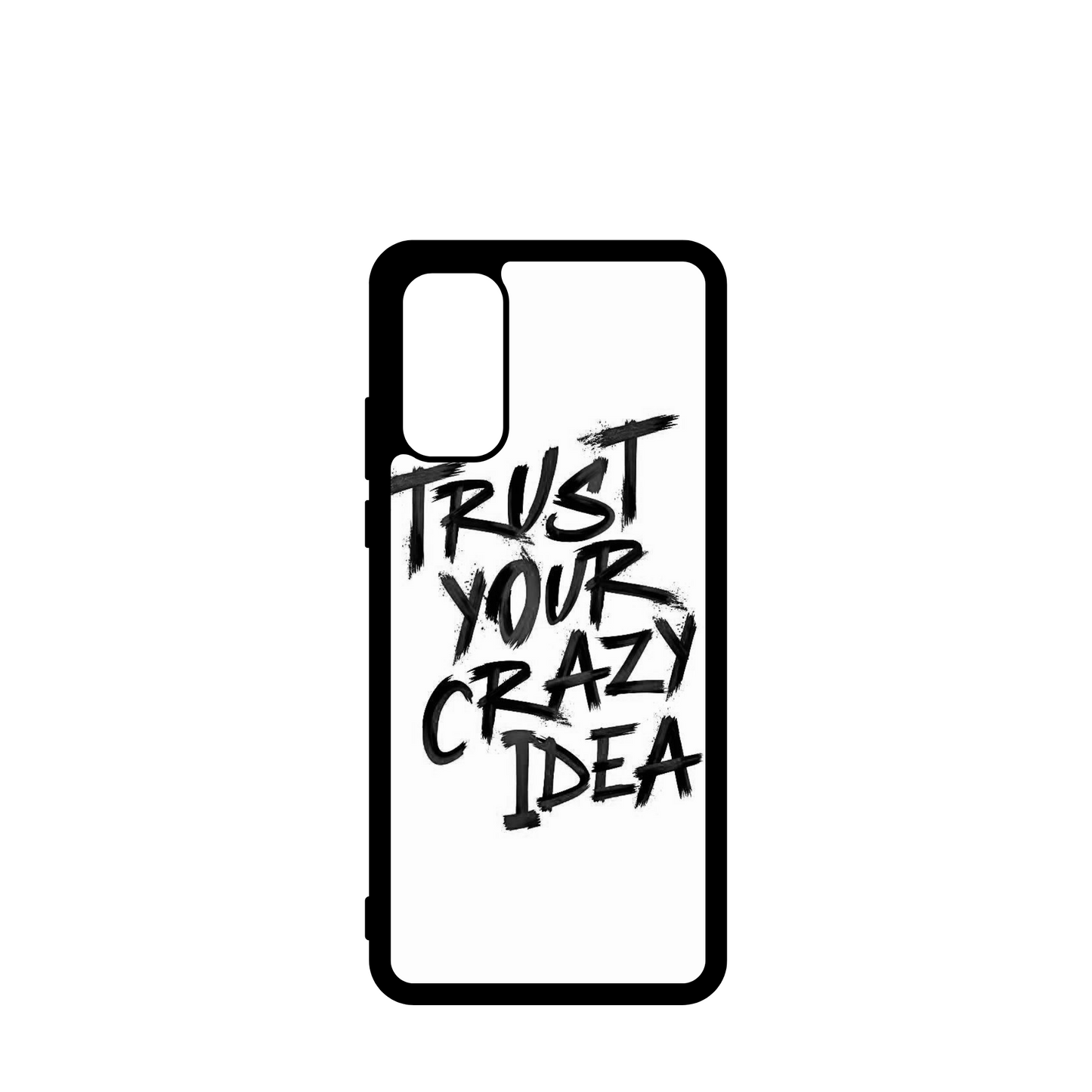 Trust Your Crazy Idea Case