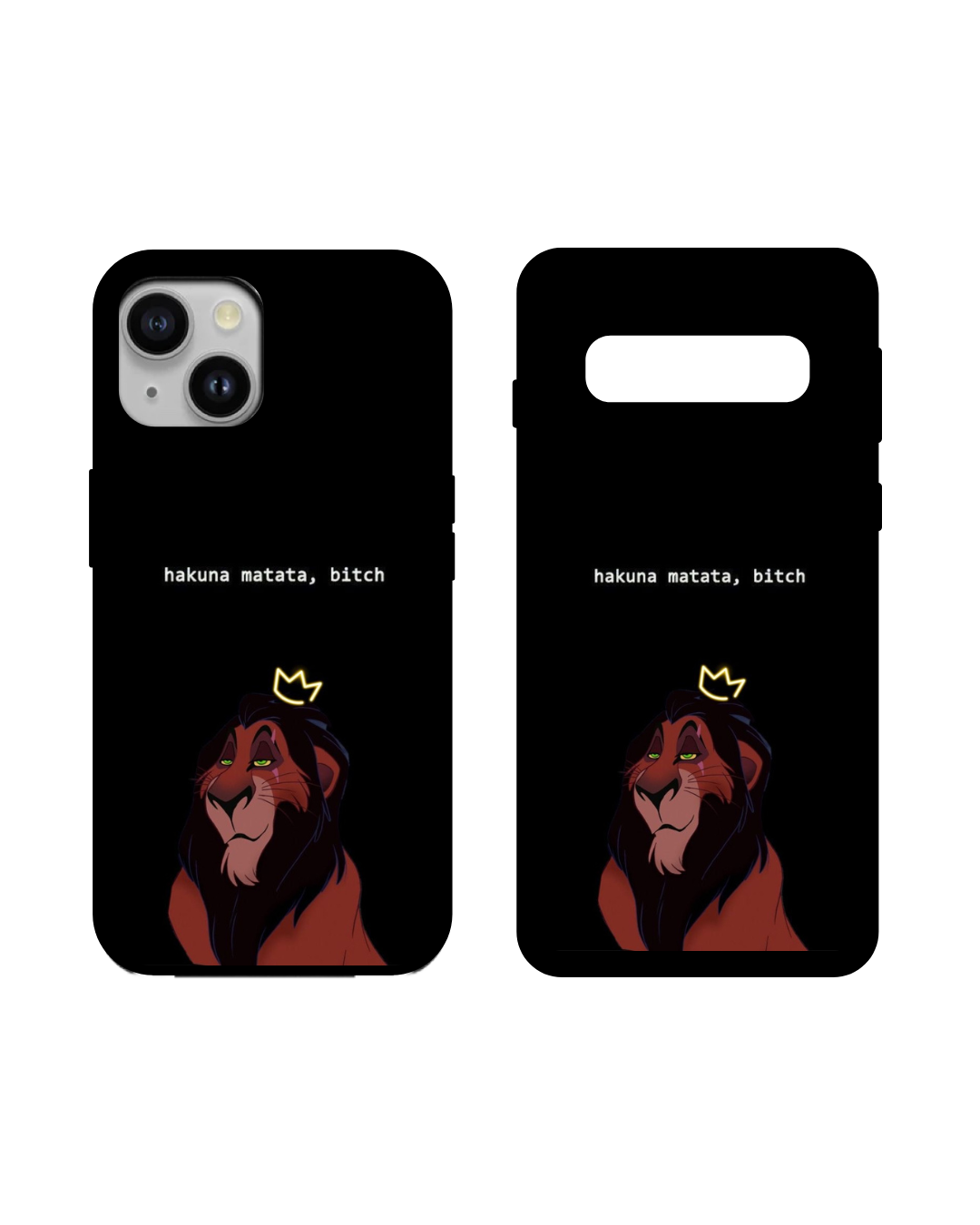 "Hakuna Matata Bitch" Case